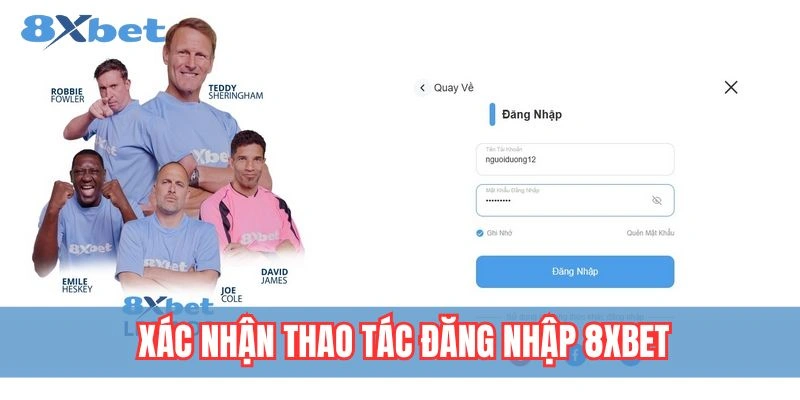 Xác nhận thao tác đăng nhập 8xbet